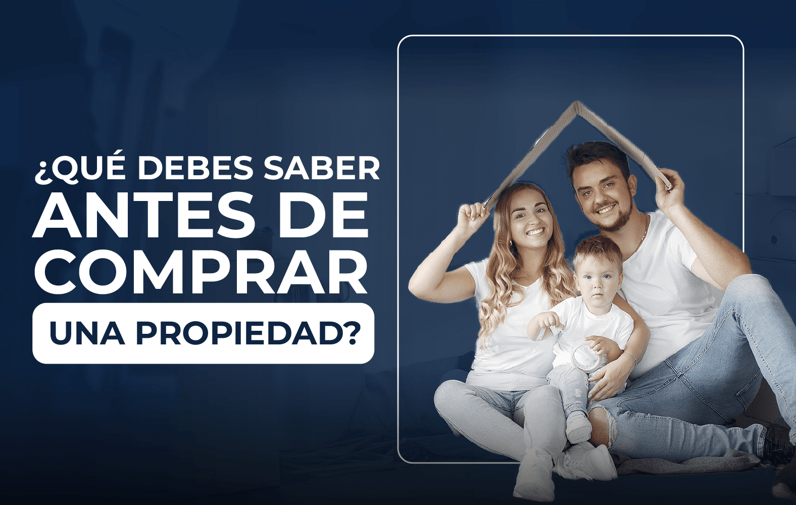 Esto es lo que debes tomar en cuenta antes de comprar una propiedad