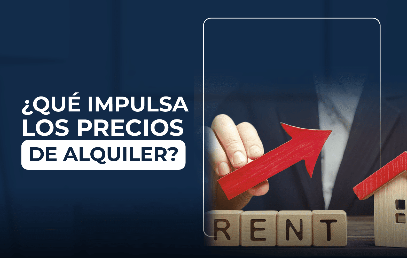 Hoy te enseñamos que impulsan los precios de un alquiler