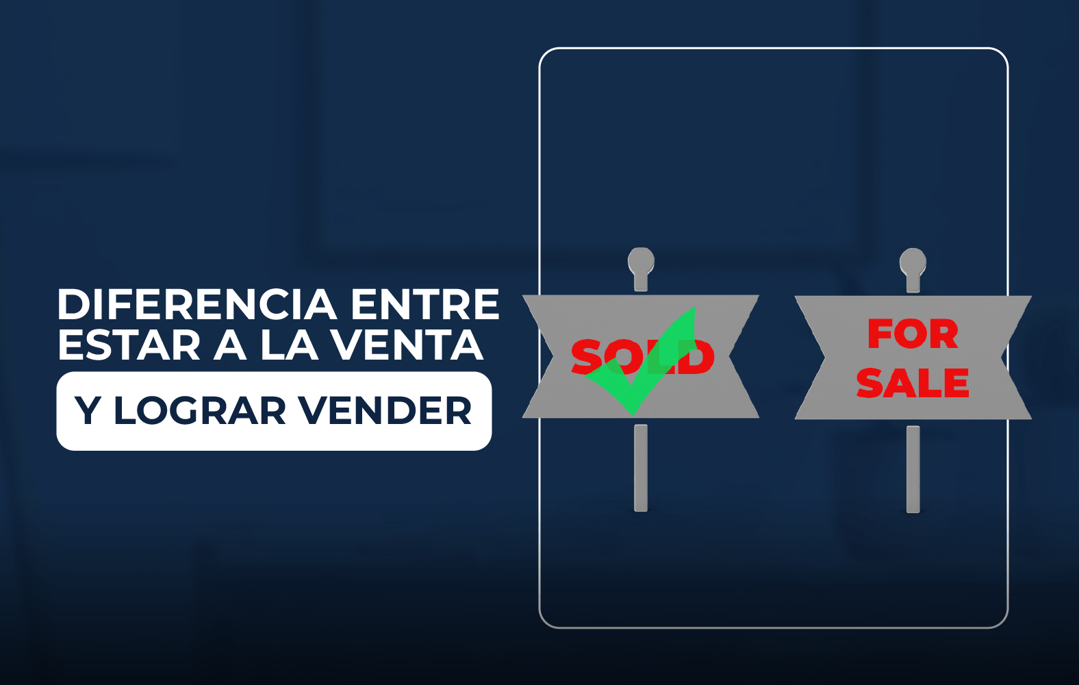 Pasa de estar a la venta a lograr vender