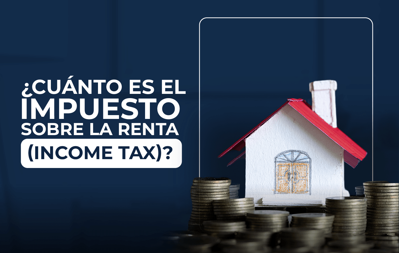 ¿Cuánto es el impuesto sobre la renta?