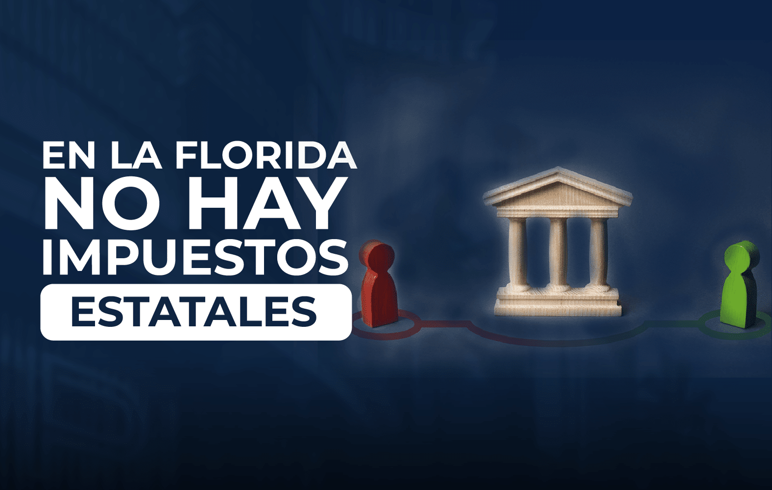 ¿Sabías qué en Florida no hay impuestos estatales?